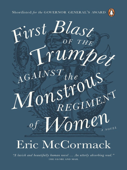 Title details for First Blast of the Trumpet Against the Monstrous Regiment of Women by Eric McCormack - Available